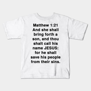 Matthew 1:21 King James Version Bible Verse Text Kids T-Shirt